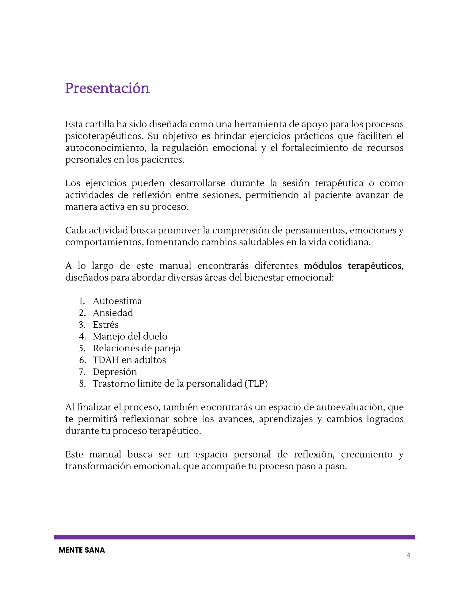 8 módulos terapéuticos